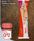 Kräuter-Baguette im Angebot bei GLOBUS in Wiesbaden Kräuter-Baguette Angebote von Ja! Natürlich bei GLOBUS Wiesbaden für 0,89 €
