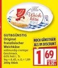 Original französischer Weichkäse von GUT&GÜNSTIG im aktuellen EDEKA Prospekt