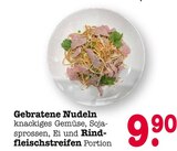 Aktuelle Braten Angebote bei E center in Mainz Aktuelles Gebratene Nudeln Angebot bei E center in Mainz ab 9,90 €