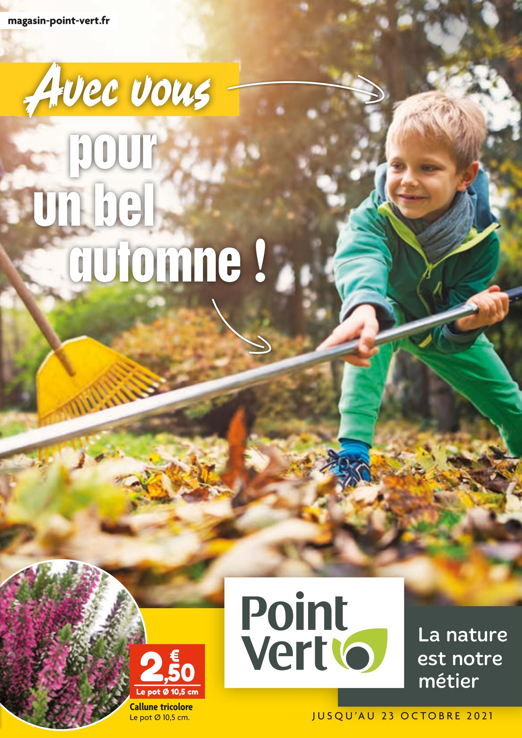 Catalogue Point Vert à Metz, avec 8 pages Prospectus Point Vert à Metz, "Avec vous pour un bel automne", 8 pages, 11/10/2021 - 23/10/2021