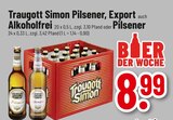 Trinkgut Hemsbach - Pilsener, Export, auch Alkoholfrei Angebot im Prospekt Pilsener, Export, auch Alkoholfrei bei Trinkgut im Hemsbach Prospekt für 8,99 €