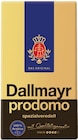 Prodomo spezialveredelt im Angebot bei REWE in Emden Prodomo spezialveredelt Angebote von Dallmayr bei REWE Emden für 6,79 €