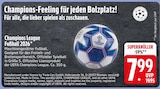 Champions League Fußball 2026 von UEFA Champions League im aktuellen EDEKA Prospekt für 7,99 €
