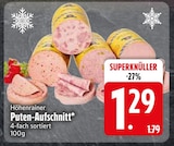 Puten-Aufschnitt im Angebot bei EDEKA in Germering Puten-Aufschnitt Angebote von Höhenrainer bei EDEKA Germering für 1,29 €