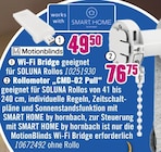 Wi-Fi Bridge oder Rollomotor „CMD-02 Pull“ für 49,50 € bei Hornbach im Angebot Wi-Fi Bridge oder Rollomotor „CMD-02 Pull“ im aktuellen Hornbach Prospekt