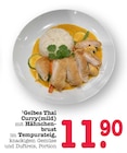 Aktuelles Gelbes Thai Curry (mild) mit Hähnchenbrust Angebot bei E center in Mannheim ab 11,90 €