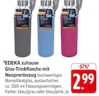 Glas-Trinkflasche mit Neoprenbezug im Angebot bei EDEKA in Weinheim Glas-Trinkflasche mit Neoprenbezug Angebote von EDEKA bei EDEKA Weinheim für 2,99 €