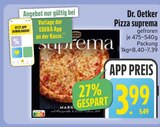 Pizza suprema im EDEKA Prospekt Pizza suprema von Dr. Oetker im aktuellen EDEKA Prospekt für 3,99 €
