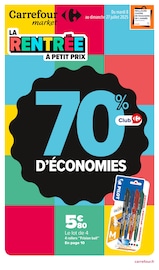 Catalogue Supermarchés Carrefour Market en cours à La Chapelle-d'Armentières et alentours, "LA RENTRÉE À PETIT PRIX", 26 pages, 08/07/2025 - 27/07/2025