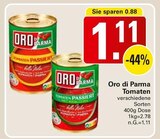 Tomaten im Angebot bei WEZ in Minden Tomaten Angebote von Oro di Parma bei WEZ Minden für 1,11 €