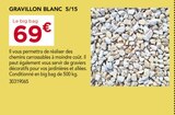 Gedimat Détrier - Promo GRAVILLON BLANC 5/15 Promo GRAVILLON BLANC 5/15 à 69,00 € dans le catalogue Gedimat à Détrier