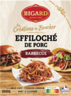 Effilochés au porc barbecue - BIGARD - Monoprix Jacques Coeur Montpellier à Castelnau-le-Lez Effilochés au porc barbecue - BIGARD en promo chez Monoprix Jacques Coeur Montpellier Castelnau-le-Lez à 5,19 €