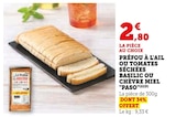 Préfou à l'ail ou tomates séchées basilic ou chèvre miel - Paso en promo chez U Express Limoges à 2,80 €