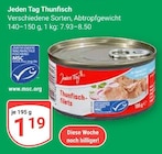 Thunfisch im Angebot bei GLOBUS in Speyer Thunfisch Angebote von Jeden Tag bei GLOBUS Speyer für 1,19 €