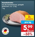 Kasselerbraten im Angebot bei Netto Marken-Discount in Gifhorn Kasselerbraten Angebote bei Netto Marken-Discount Gifhorn für 5,99 €