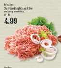 Aktuelle Hackfleisch Angebote bei EDEKA in Bergisch Gladbach Aktuelles Frisches Schweinegehacktes Angebot bei EDEKA in Bergisch Gladbach ab 4,99 €