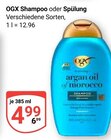 Shampoo im Angebot bei GLOBUS in Hoyerswerda Shampoo Angebote von OGX bei GLOBUS Hoyerswerda für 4,99 €