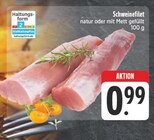 EDEKA Bad Berneck - Schweinefilet natur Angebot im Prospekt Schweinefilet natur bei EDEKA im Bad Berneck Prospekt für 0,99 €