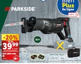 Scie sabre sans fil - PARKSIDE dans le catalogue Lidl