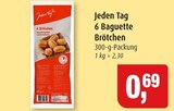 6 Baguette Brötchen Angebote von Jeden Tag bei Markant Neumünster für 0,69 €