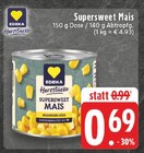 Supersweet Mais im Angebot bei EDEKA in Solingen Supersweet Mais Angebote von EDEKA Herzstücke bei EDEKA Solingen für 0,69 €