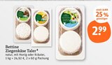 Ziegenkäse Taler Angebote von Bettine bei tegut Stuttgart für 2,99 €