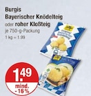 Bayerischer Knödelteig von Burgis im aktuellen V-Markt Prospekt für 1,49 €