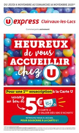 Prospectus Supermarchés U Express en cours à Clairvaux-les-Lacs et alentours, "HEUREUX de vous ACCUEILLIR chez U", 44 pages, 04/11/2025 - 16/11/2025 Catalogue Supermarchés U Express en cours à Clairvaux-les-Lacs et alentours, "HEUREUX de vous ACCUEILLIR chez U", 44 pages, 04/11/2025 - 16/11/2025