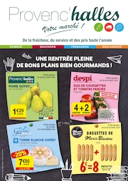 Prospectus Supermarchés Provenc’halles en cours, UNE RENTRÉE PLEINE DE BONS PLANS BIEN GOURMANTS !, 7 pages, 26/08/2025 - 07/09/2025 Catalogue Supermarchés Provenc’halles en cours à Valence et alentours, UNE RENTRÉE PLEINE DE BONS PLANS BIEN GOURMANTS !, 7 pages, 26/08/2025 - 07/09/2025