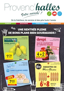 Prospectus Provenc’halles à Saint-Chamond, "UNE RENTRÉE PLEINE DE BONS PLANS BIEN GOURMANTS !", 7 pages de promos valables du 26/08/2025 au 07/09/2025