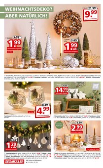 Weihnachtsdeko im aktuellen Segmüller Prospekt (Frankfurt (Main)) Weihnachtsdeko im Segmüller Prospekt "Ein Fest fürs Zuhause" mit 42 Seiten (Frankfurt (Main))
