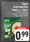 Feinschmecker Suppe oder Sauce im Angebot bei EDEKA in Paderborn Feinschmecker Suppe oder Sauce Angebote von Knorr bei EDEKA Paderborn für 0,99 €
