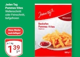 Pommes frites Angebote von Jeden Tag bei GLOBUS Pirmasens für 1,39 €