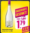 Hugo im Angebot bei EDEKA in Offenbach Hugo Angebote von Vescovino bei EDEKA Offenbach für 1,79 €
