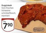 Guggisteak bei GLOBUS im Neutraubling Prospekt für 7,90 €