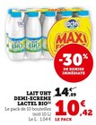 Lait UHT demi-écrémé bio - LACTEL - Super U à Mérignac Lait UHT demi-écrémé bio - LACTEL en promo chez Super U Mérignac à 10,42 €