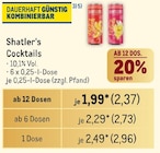 Cocktails Angebote von Shatler‘s bei Metro Bielefeld für 2,37 €