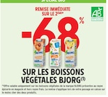Intermarché Saint-Chinian - Promo -68% DE REMISE IMMÉDIATE SUR LE 2ÈME SUR LES BOISSONS VÉGÉTALES BJORG Promo -68% DE REMISE IMMÉDIATE SUR LE 2ÈME SUR LES BOISSONS VÉGÉTALES BJORG à dans le catalogue Intermarché à Saint-Chinian