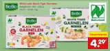 White oder Black Tiger Garnelen im Angebot bei Netto Marken-Discount in Würzburg White oder Black Tiger Garnelen Angebote von BioBio bei Netto Marken-Discount Würzburg für 4,29 €