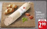 Trüffel-Leberwurst im Angebot bei E center in Heilbronn Trüffel-Leberwurst Angebote bei E center Heilbronn für 2,99 €