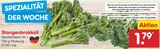 Stangenbrokkoli im Angebot bei Netto Marken-Discount in Ingolstadt Stangenbrokkoli Angebote bei Netto Marken-Discount Ingolstadt für 1,79 €