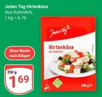 GLOBUS Wittlich - Hirtenkäse Angebot im Prospekt Hirtenkäse bei GLOBUS im Wittlich Prospekt für 1,69 €
