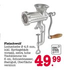 Fleischwolf Angebote von EDELSTAHL bei E center Ludwigshafen für 49,99 €