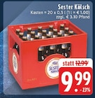 Kölsch Angebote von Sester bei E center Sankt Augustin für 9,99 €