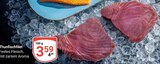 Thunfischfilet bei GLOBUS im Gera Prospekt für 3,59 €