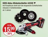 KIDS Akku-Winkelschleifer AXXIO von Einhell im aktuellen V-Markt Prospekt für 15,99 €