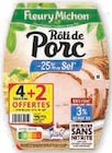 Roti de porc -25% de sel - FLEURY MICHON dans le catalogue Super U