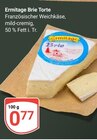 Brie Torte im Angebot bei GLOBUS in Neubrandenburg Brie Torte Angebote von Ermitage bei GLOBUS Neubrandenburg für 0,77 €