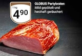 Partybraten von Globus im aktuellen GLOBUS Prospekt