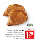Aktuelle Steak Angebote bei EDEKA in Darmstadt Aktuelles Tannenzäpfle-Steaks Angebot bei EDEKA in Darmstadt ab 1,29 €
